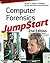 Computer Forensics JumpStart by Solomon, Michael G., Rudolph, K, Tittel, Ed, Broom, Neil, Ba 2nd (second) Edition (2011)