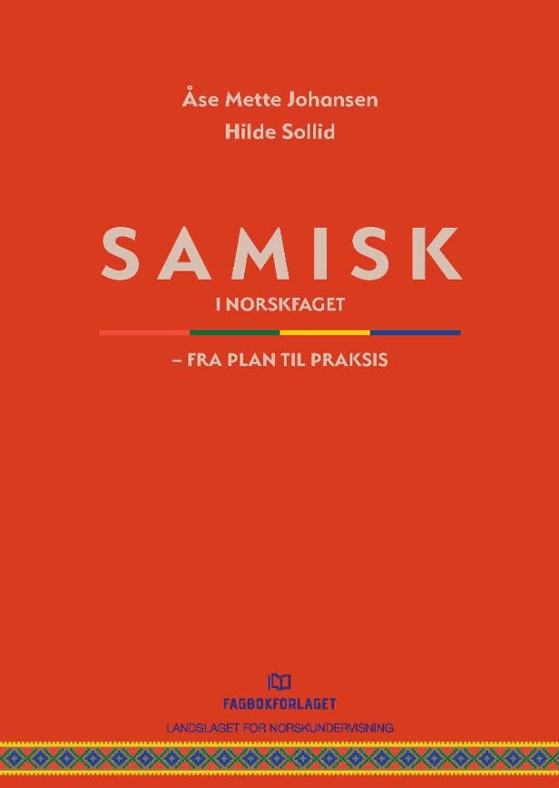 Samisk i norskfaget - fra plan til praksis (Paperback)