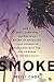 Smoke: How a Small-Town Girl Accidentally Wound Up Smuggling 7,000 Pounds of Marijuana with the Pot Princess of Beverly Hills by Meili Cady(2015-03-24)