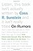 By Cass R. Sunstein - On Rumors: How Falsehoods Spread, Why We Believe Them, and What C (2014-03-25) [Paperback]