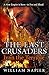 [The Last Crusaders: Ivan the Terrible (CLASH OF EMPIRES)] [By: Napier, William] [May, 2015]