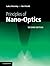 Principles of Nano-Optics 2nd (second) Edition by Novotny, Lukas, Hecht, Bert published by Cambridge University Press (2012)
