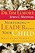 Nurturing The Leader Within Your Child by John E Maxwell (August 19,2004)