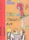 Stefan steigt auf. ( Ab 10 J.)