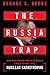 The Russia Trap by George Beebe