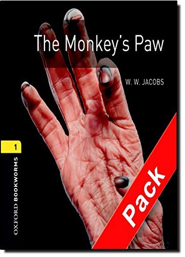 Oxford Bookworms Library: Stage 1: The Monkey's Paw Audio CD Pack: 400 Headwords (Oxford Bookworms ELT) by Diane Mowat (2007-11-29)