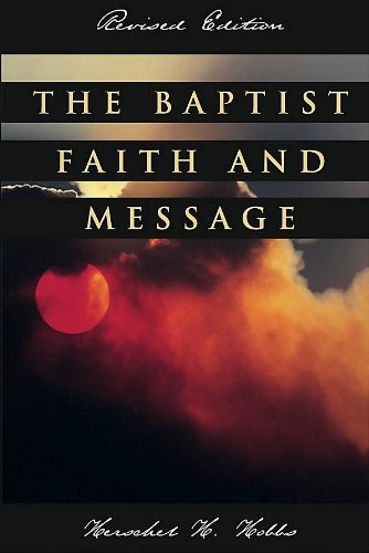 The Baptist faith and message (Paperback)