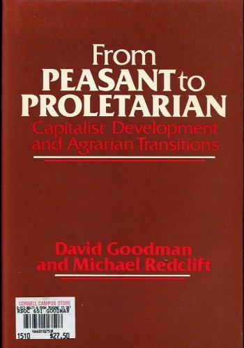 From Peasant to Proletarian: Capitalist Developments and Agrarian Transitions (Hardcover)