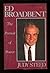 Ed Broadbent: The Pursuit o...
