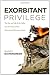 [Exorbitant Privilege] [By: Barry Eichengreen] [January, 2011]