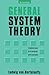 General System Theory: Foundations, Development, Applications (Revised Edition) (Penguin University Books) Revised by Ludwig Von Bertalanffy (1969) Paperback