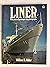 Liner: Fifty Years of Passenger Ship Photographs