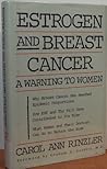 Estrogen and Breast Cancer: A Warning to Women