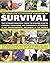 The Complete Illustrated Handbook of Survival by Peter G.; Mattos, Bill; Middleton, Andy Akkermans Anthonio; Drake (2007-01-01)