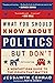 What You Should Know About Politics . . . But Don't, Fifth Edition: A Nonpartisan Guide to the Issues That Matter