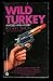 Wild Turkey: A Moses Wine Mystery by Roger Lichtenberg Simon (1986-09-03)