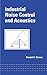[Industrial Noise Control and Acoustics] (By: Randall F. Barron) [published: February, 2004]