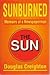 Sunburned : Memoirs of a Newspaperman
