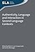 Authenticity, Language and Interaction in Second Language Contexts (Second Language Acquisition) (2016-04-20)