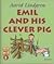 Emil and his Clever Pig