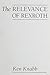 The Relevance of Rexroth by Ken Knabb (1990-01-01)