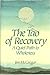 Tao of Recovery