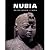 Nubia: Ancient Kingdoms of Africa