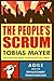 The People's Scrum: Agile Ideas for Revolutionary Transformation by Tobias Mayer (13-May-2013) Paperback