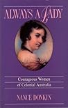 Always a lady: Courageous women of colonial Australia