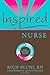 Inspired Nurse by Rich Blun...
