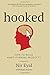 By Nir Eyal Hooked: A Guide to Building Habit-Forming Products