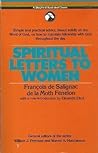 Spiritual Letters to Women (A Shepherd Illustrated Classic)