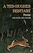A Ted Hughes Bestiary: Selected Poems by Ted Hughes (2015-10-01)