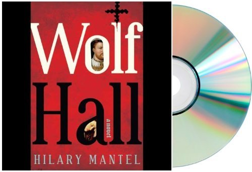 Wolf Hall Audiobook [Audiobook, CD, Unabridged]:wolfhall Audio CD: by Hilary Mantel: WOLF HALL Audio book