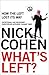 What's Left?: How the Left Lost its Way by Nick Cohen (2007-10-01)