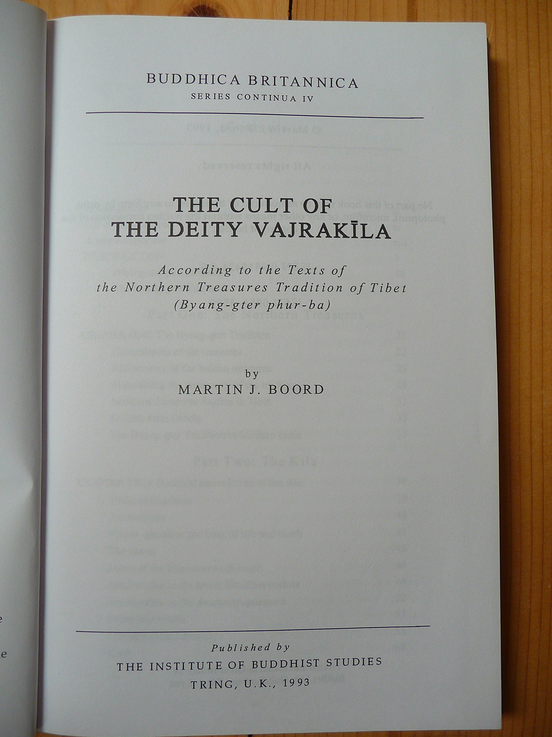 The Cult of the Deity Vajrakīla: According to the Texts of the Northern Treasures Tradition of Tibet (Byang Gter Phur Ba)