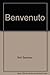 Benvenuto by Seymour Reit (1974-01-01)