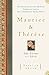 Maurice and Therese: The St...