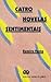 Catro Novelas Sentimentais / Four Sentimental Novels by Ramiro Fonte