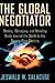 Global Negotiator Making, Managing, & Mending Deals Around the World in the Twenty First Cetury [HC,2003]