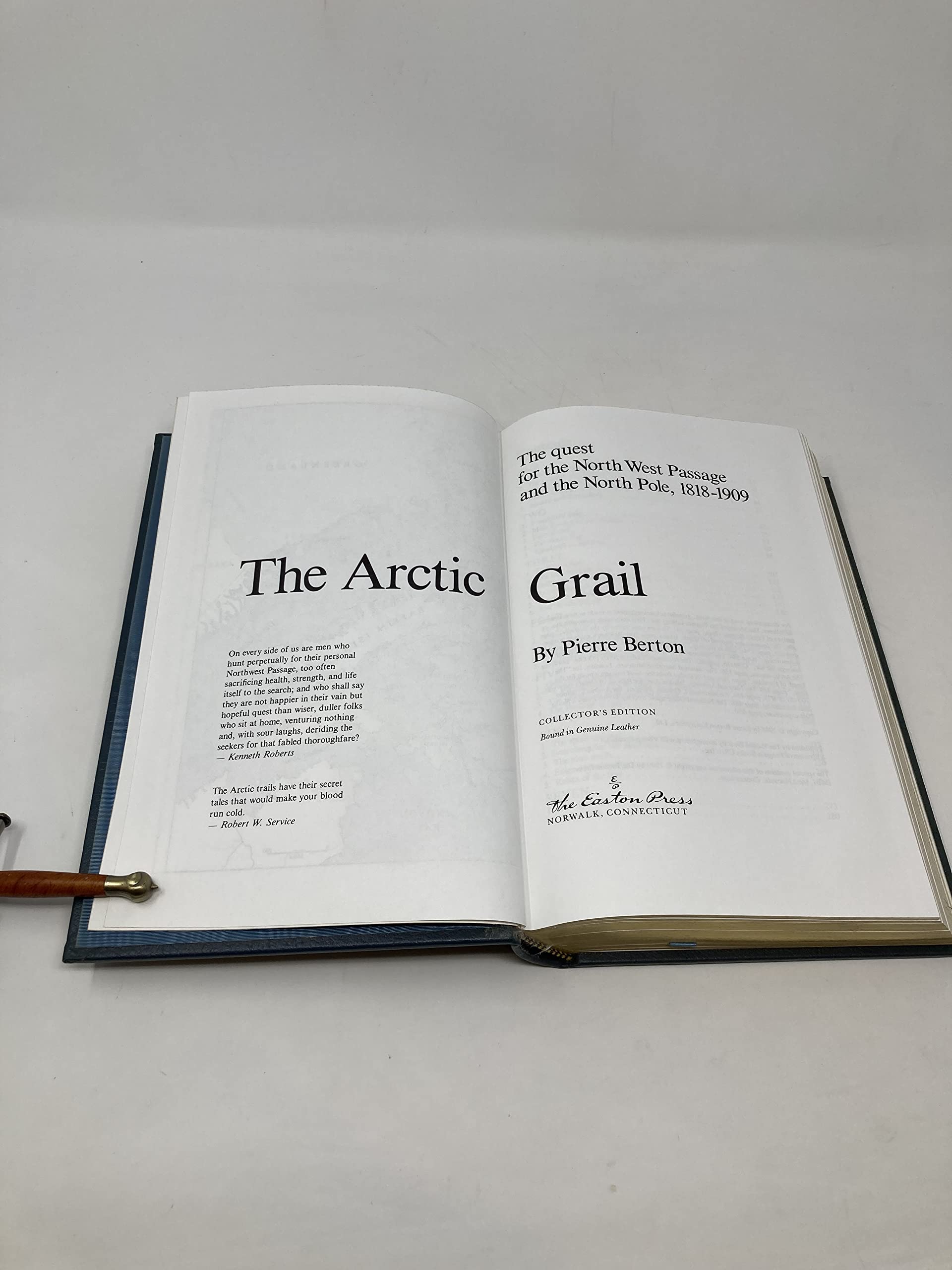The Arctic Grail The Quest for the North West Passage and the North Pole, 1818-1909