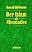 Der Islam als alternative