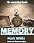 Memory by Mark  White