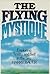The Flying Mystique: Explor...