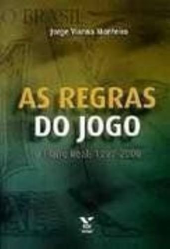 As regras do jogo: O plano real, 1997-2000 (Portuguese Edition)