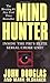 Mind Hunter Publisher: Pocket Books