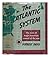 The Atlantic System