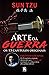 A Arte da Guerra: Comentada...