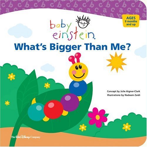 Baby Einstein: What's Bigger Than Me? (Hardcover)