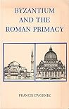 Byzantium and the...